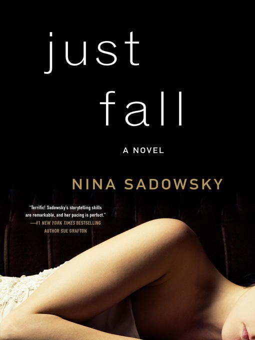 Title details for Just Fall by Nina Sadowsky - Available